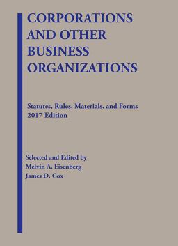 Corporations and Other Business Organizations, Statutes, Rules, Materials and Forms