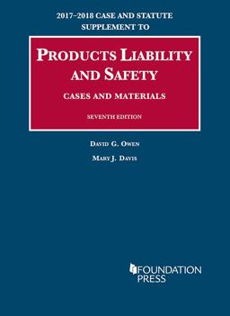 Products Liability and Safety, Cases and Materials