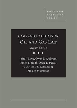 Cases and Materials on Oil and Gas Law