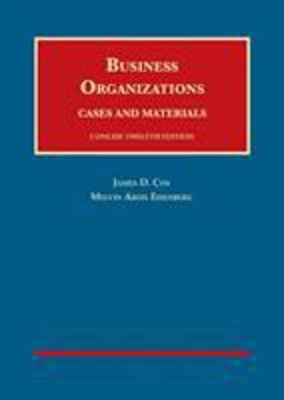 Business Organizations, Cases and Materials, Concise