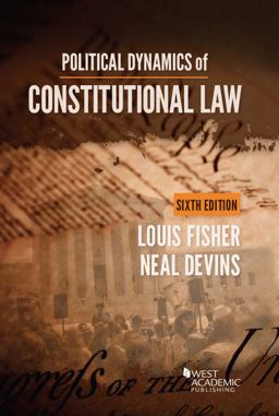 Political Dynamics of Constitutional Law Political Dynamics of Constitutional Law
