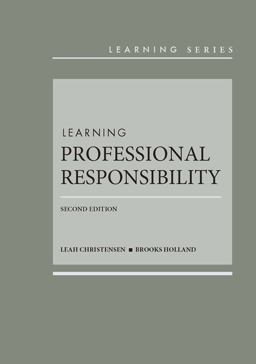 Learning Professional Responsibility 2nd 9781683289456 Front Cover