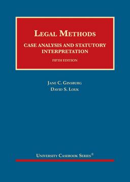 Legal Methods Case Analysis and Statutory Interpretation 5th 9781683289975 Front Cover