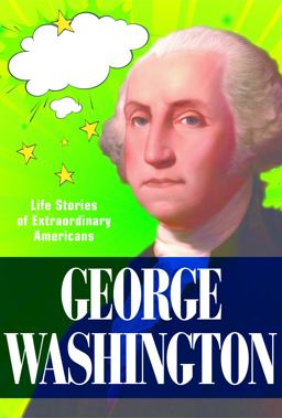 George Washington (TIME Heroes of History #2)