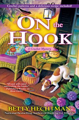 On the Hook: A Crochet Mystery  9781683315650 Front Cover