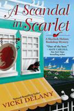 Scandal in Scarlet A Sherlock Holmes Bookshop Mystery  9781683317906 Front Cover