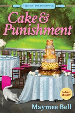 Cake and Punishment A Southern Cake Baker Mystery  9781683317968 Front Cover