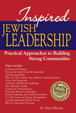Inspired Jewish Leadership Practical Approaches to Building Strong Communities  9781683361299 Front Cover