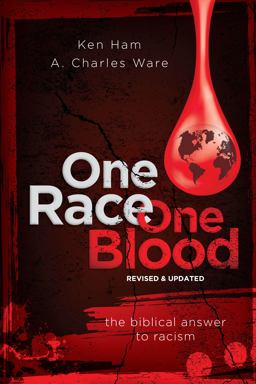 One Race One Blood The Biblical Answer to Racism  9781683442035 Front Cover