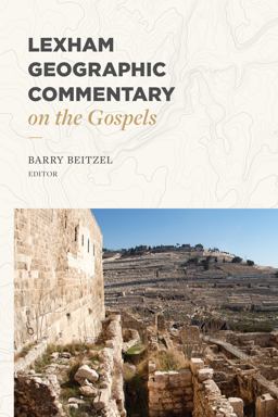 Lexham Geographic Commentary on the Gospels  9781683590446 Front Cover