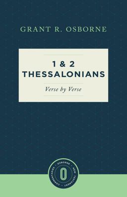 1 and 2 Thessalonians Verse by Verse