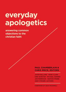 Everyday Apologetics Everyday Apologetics
