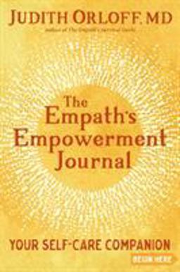 The Empath's Empowerment Journal