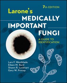     LARONE'S MEDICALLY IMPORTANT FUNGI  9781683674405 Front Cover
