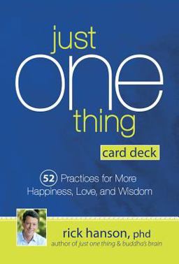 Just One Thing Card Deck: 52 Practices for More Happiness, Love and Wisdom  9781683731085 Front Cover