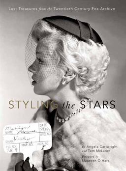 Styling the Stars Lost Treasures from the Twentieth Century Fox Archive  9781683830061 Front Cover