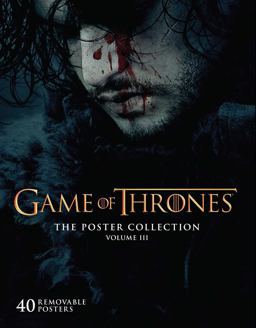 Game of Thrones: the Poster Collection, Volume III