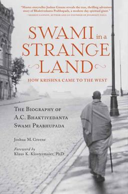 Swami in a Strange Land How Krishna Came to the West  9781683831747 Front Cover