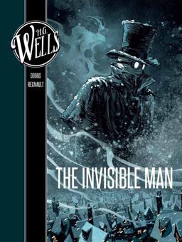 H. G. Wells: the Invisible Man