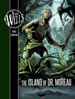 H. G. Wells: the Island of Dr. Moreau  9781683832034 Front Cover