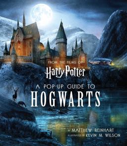 Harry Potter: a Pop-Up Guide to Hogwarts  9781683834076 Front Cover