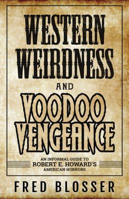 Western Weirdness and Voodoo Vengeance