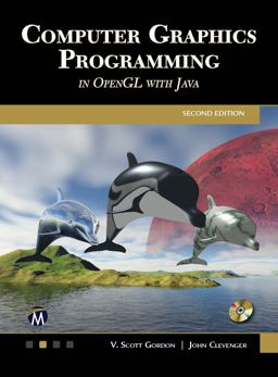 Computer Graphics Programming in OpenGL with JAVA 2nd 9781683922193 Front Cover