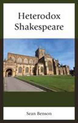 Heterodox Shakespeare  9781683930259 Front Cover