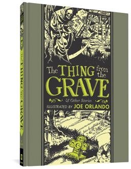 Thing from the Grave and Other Stories  9781683960317 Front Cover