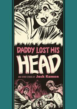 Daddy Lost His Head &amp; Other Stories  9781683960508 Front Cover