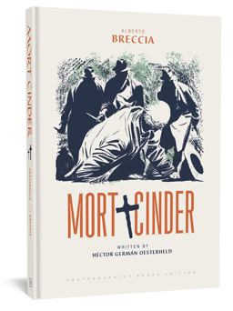 Mort Cinder:  9781683960799 Front Cover