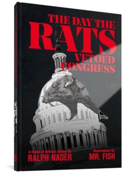 The Day the Rats Vetoed Congress