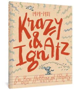 George Herriman Library Krazy and Ignatz 1919-1921 (Krazy and Ignatz)  9781683963677 Front Cover