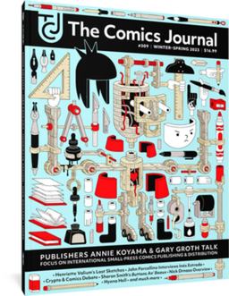 The Comics Journal #309 (the Comics Journal)