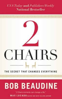 2 Chairs The Secret That Changes Everything  9781683972532 Front Cover