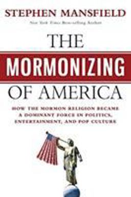The Mormonizing of America