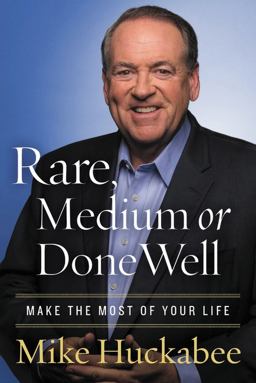 Rare, Medium, or Done Well Make the Most of Your Life  9781683973027 Front Cover