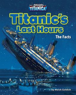Titanic's Last Hours