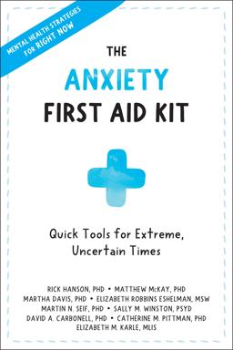 The Anxiety First Aid Kit The Anxiety First Aid Kit