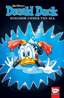 Donald Duck: Kingdom under the Sea  9781684050079 Front Cover