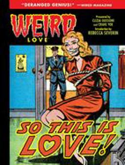 Weird Love: So This Is Love!  9781684050208 Front Cover