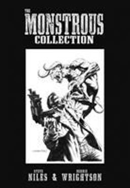 Monstrous Collection of Steve Niles and Bernie Wrightson  9781684050307 Front Cover