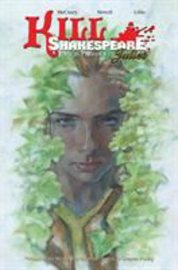 Kill Shakespeare Volume 5: Past Is Prologue: Juliet  9781684050567 Front Cover