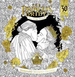 Princess Bride: As You Wish: Memorable Quotes to Color  9781684050710 Front Cover