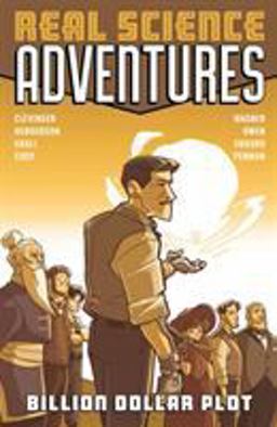 Atomic Robo Presents Real Science Adventures: Billion Dollar Plot  9781684050789 Front Cover