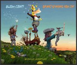 Bloom County: Brand Spanking New Day  9781684050970 Front Cover