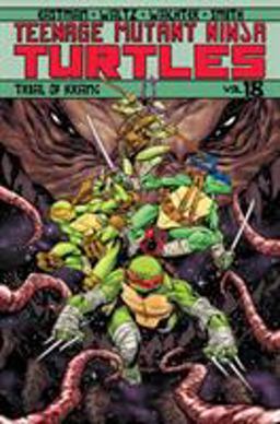 Teenage Mutant Ninja Turtles Volume 18: Trial of Krang  9781684051298 Front Cover