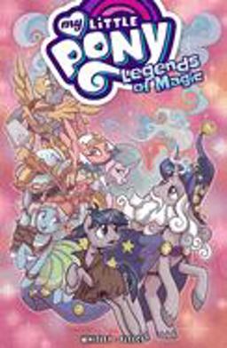 My Little Pony: Legends of Magic, Vol. 2  9781684051588 Front Cover