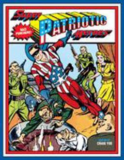 Super Patriotic Heroes  9781684051793 Front Cover