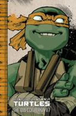 Teenage Mutant Ninja Turtles: the IDW Collection Volume 7  9781684052820 Front Cover